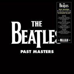 The Beatles - Past Masters...