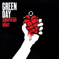 Green Day - American Idiot...