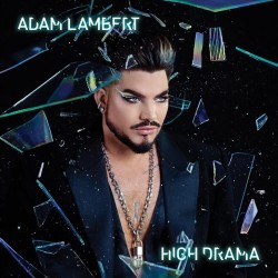 Adam Lambert - High Drama -...