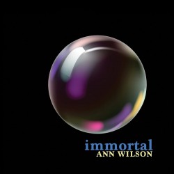 Ann Wilson - Immortal -...