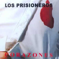 Los Prisioneros - Corazones...