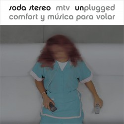 Soda Stereo - MTV Unplugged...