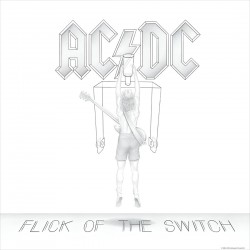 AC/DC - Flick Of The Switch...
