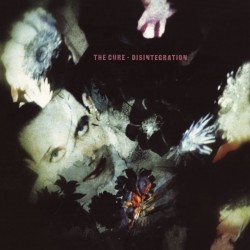 The Cure - Disintegration -...