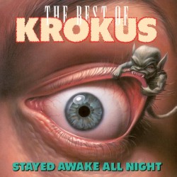Krokus - Stayed Awake All...
