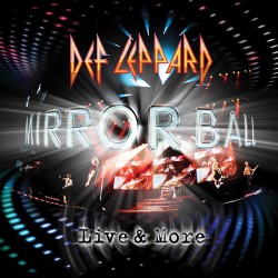 Def Leppard - Mirror Ball...