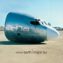 A-ha - Minor Earth Major...