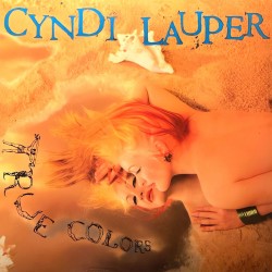 Cyndi Lauper - True Colors...